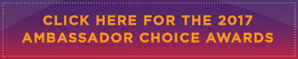 Click for the 2017 Ambassador Choice Awards