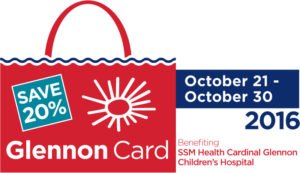 Save 20% with the Glennon Card October 21 - October 30, 2016 to benefit SSM Health Cardinal Glennon Children's Hospital.