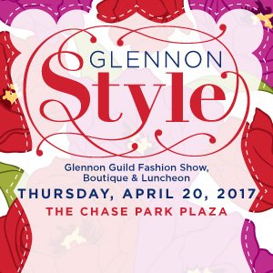 Glennon Style - Fashion Show, Boutique and Luncheon Thursday, April 20, 2017 at The Chase Park Plaza