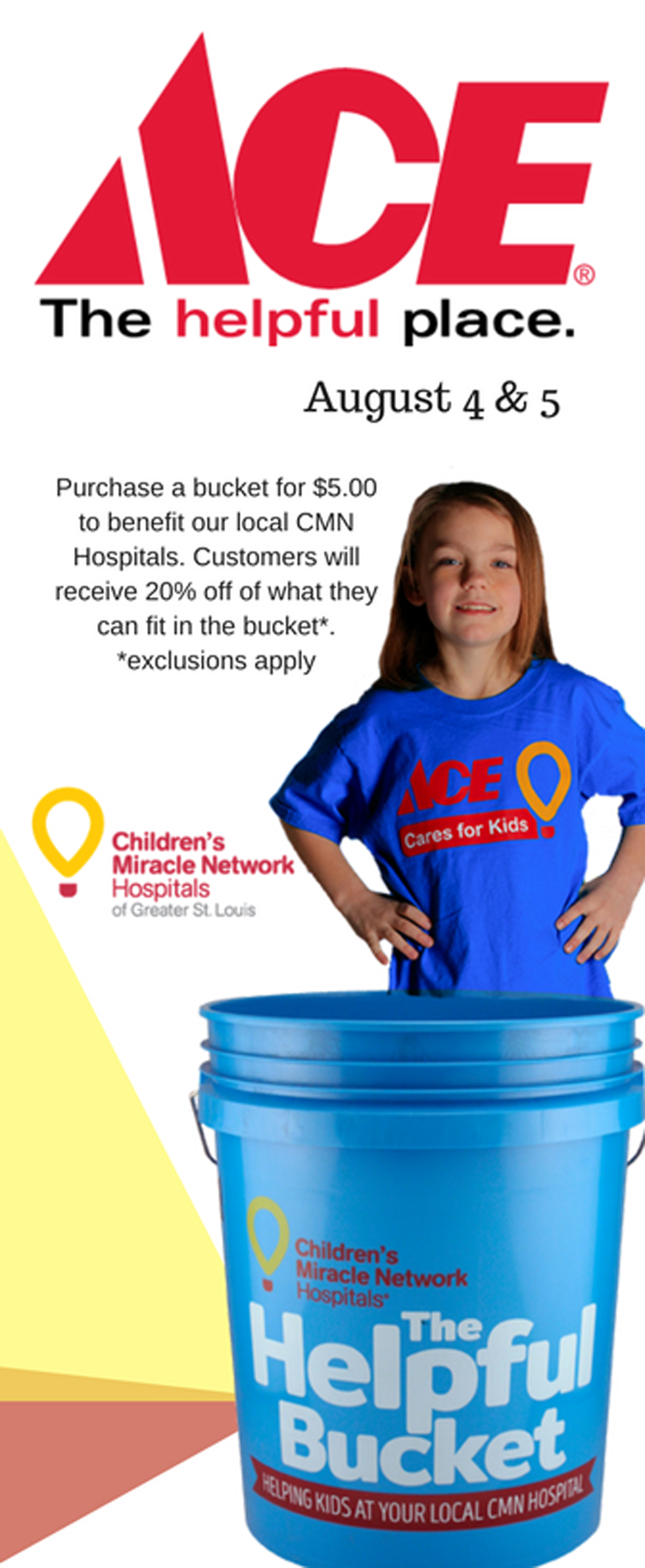 Ace Hardware The Helpful Bucket benefiting Children's Miracle Network Hospitals