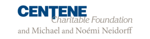 Centene Charitable Foundation and Michael and Noemi Neidorff