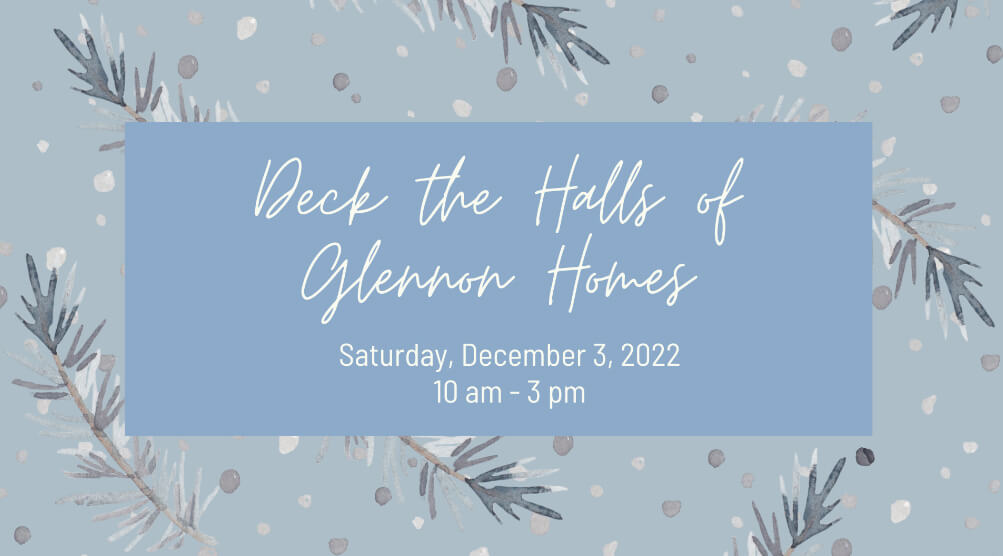 Deck the Halls of Glennon Homes Tour - Saturday, December 3