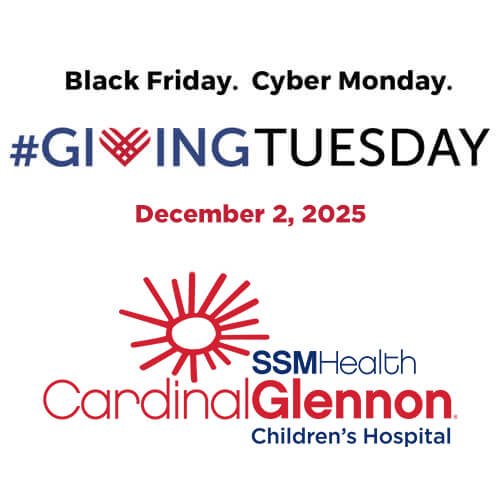 Black Friday, Cyber Monday, #GivingTuesday - Cardinal Glennon Children's Hospital