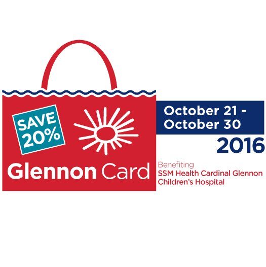 Save 20% with the Glennon Card October 21 - October 30, 2016 to benefit SSM Health Cardinal Glennon Children's Hospital.